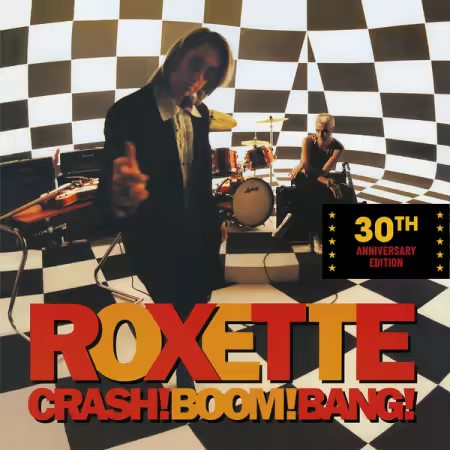 Roxette - Crash! Boom! Bang! 30th Anniversary Edition (1994/2025)
