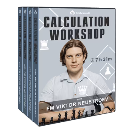 Calculation Workshop with FM Viktor Neustroev