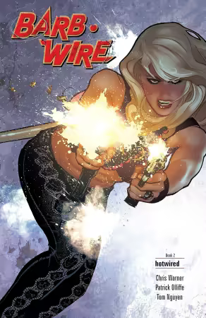 Barb Wire: Vol. 2 - Hotwired (TPB) (2016)