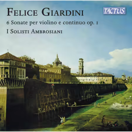 I Solisti Ambrosiani - Giardini: 6 Sonatas for Violin &amp; Continuo, Op. 1 (2026) (Hi-Res) FLAC/MP3