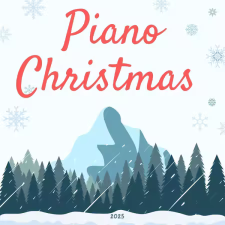 Various Artists - Piano Christmas - 2025 (2025)