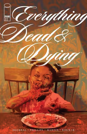 Everything Dead &amp; Dying #3 (2025)