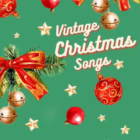 VA - Vintage Christmas Songs (2025)