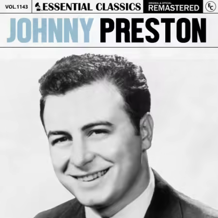 Johnny Preston - Essential Classics, Vol. 1143: Johnny Preston (2025)