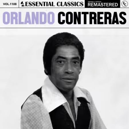 Orlando Contreras - Essential Classics, Vol. 1108: Orlando Contreras (2025)