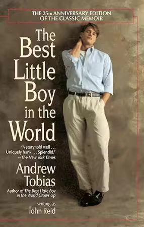 The Best Little Boy in the World: The 25th Anniversary Edition of the Classic Memoir