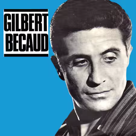Gilbert Becaud - Je reviens te chercher (2025)