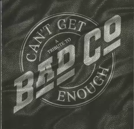 VA - Can't Get Enough: A Tribute To Bad Company (2025) (CD-Rip)