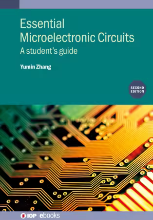 Essential Microelectronic Circuits: A student’s guide (Second Edition)