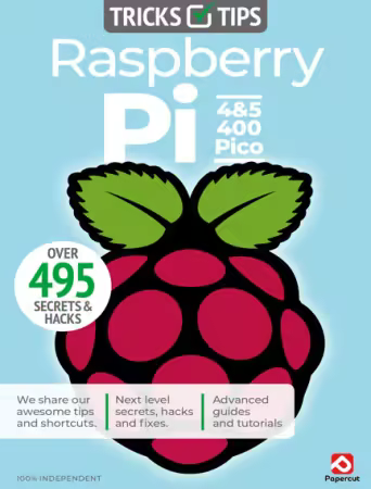 Raspberry Pi Tricks &amp; Tips - 22nd Edition 2025
