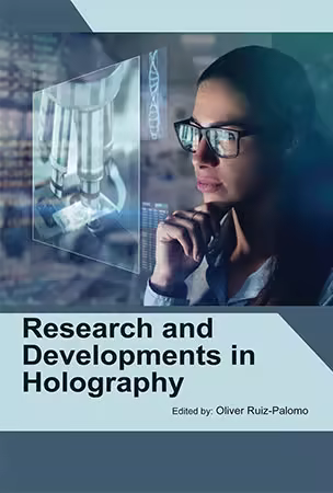 Research and Developments in Holography