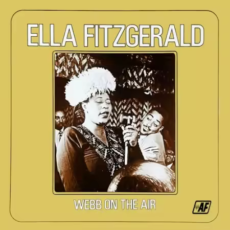 Ella Fitzgerald - Webb On The Air (1981)[FLAC/MP3]