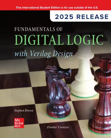Fundamentals of Digital Logic with Verilog Design: 2025 Release