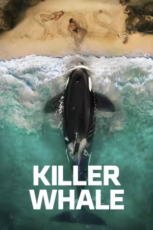 Killer Whale 2026 1080p WEBRip 10Bit DDP 5.1 x265-NeoNoir