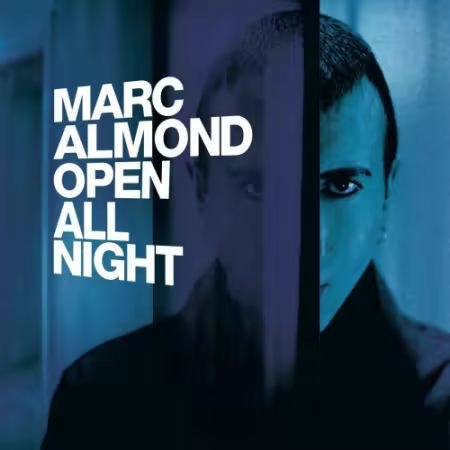Marc Almond - Open All Night (Expanded Edition) (1999/2023)
