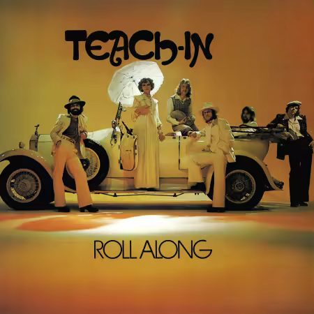 Teach In - Roll Along (Remastered) (1974/2025)