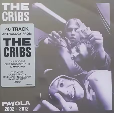 The Cribs - Payola (Anthology 2002-2012) (2013)