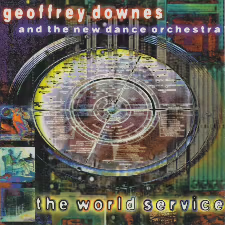 Geoff Downes &amp; The New Dance Orchestra - The World Service (1999/2026)