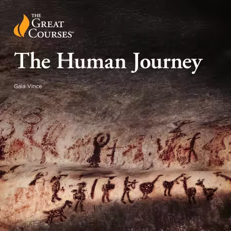 The Human Journey (The Great Courses) (Audiobook)
