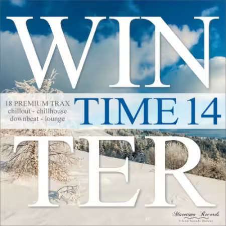 VA - Winter Time, Vol.14 - 18 Premium Trax... Chillout, Chillhouse, Downbeat Lounge (2026)