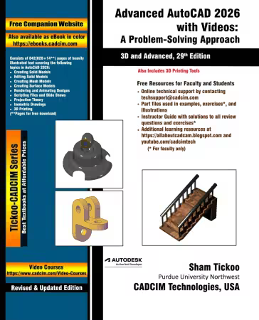 Advanced AutoCAD 2026 with Videos: A Problem-Solving Approach, 3D and Advanced, 29th Edition
