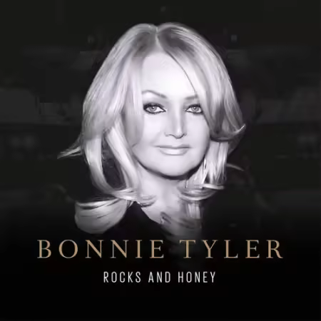 Bonnie Tyler - Rocks and Honey (2013)[FLAC/MP3]