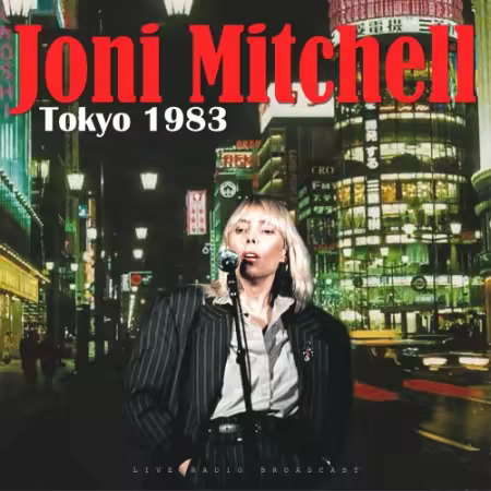 Joni Mitchell - Tokyo 1983 (Live) (2026)