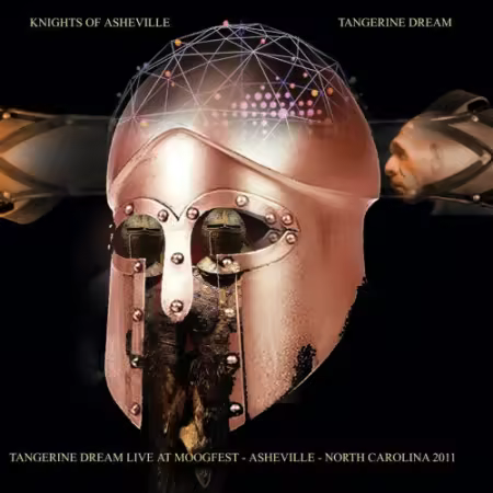 Tangerine Dream - Knights of Asheville: Live at Moogfest - Asheville, Nc 2011 (2013)
