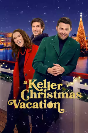 A Keller Christmas Vacation 2025 1080p WEBRip DDP 2 0 10bit H 265-iVy