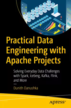 Practical Data Engineering with Apache Projects (True EPUB)