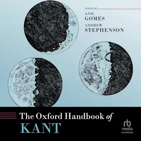 The Oxford Handbook of Kant (Audiobook)
