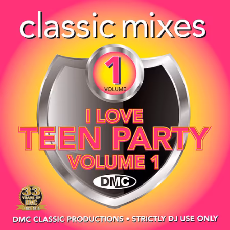 DMC Classic Mixes - I Love Teen Party Vol.1 (2016)