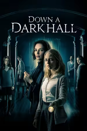 Down a Dark Hall 2018 1080p AMZN WEB-DL DDP 5.1 H264-HDSWEB