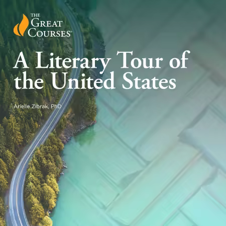 A Literary Tour of the United States (The Great Courses) (Audiobook)