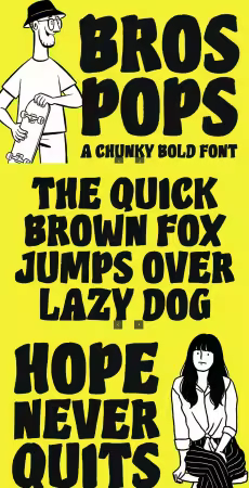 EE - Bros Pop a Chunky Bold Font JDSFNUA