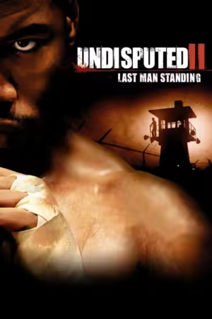 Undisputed 2 Last Man Standing 2006 1080p PMTP WEB-DL AAC 2.0 H264-PiRaTeS