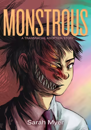 Monstrous – A Transracial Adoption Story (2023)