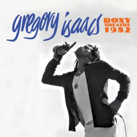 Gregory Isaacs - Roxy Theatre 1982 (2009)