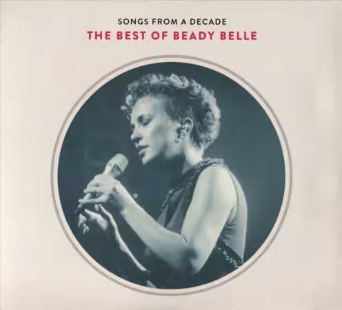 Beady Belle - Songs from a Decade: The Best of Beady Belle (2015)[CD-Rip]