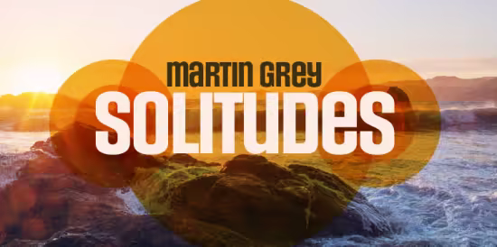 Martin Grey - Solitudes (Vol.001-Vol.100) (2009-2014) MP3