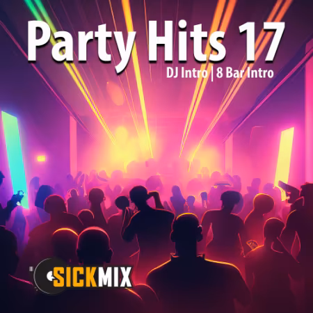 SickMix - Party Hits Vol.17 (2024)