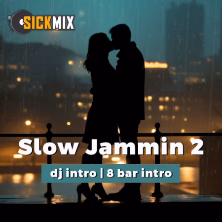 SickMix - Slow Jammin Vol.2 (2024)