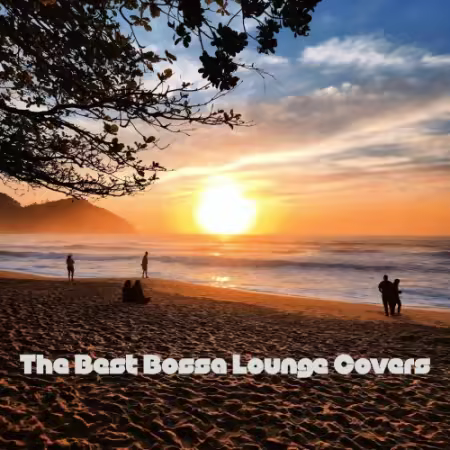 VA - The Best Bossa Lounge Covers (2026)