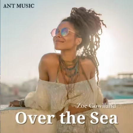 Zoe Gowlland - Over the Sea (2026)