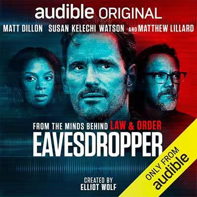 Eavesdropper: From the Minds Behind Law &amp; Order (Audiobook)