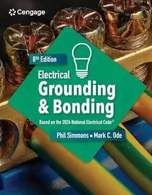 Electrical Grounding and Bonding, 8th Edition