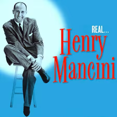Henry Mancini - Real... Henry Mancini! (Remastered) (2022)