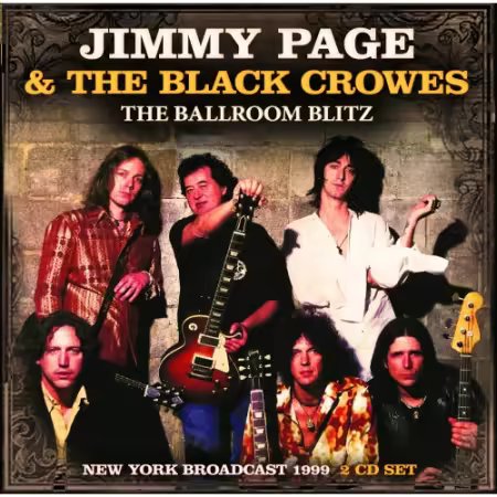 Jimmy Page &amp; The Black Crowes - The Balroom Blitz (2025)