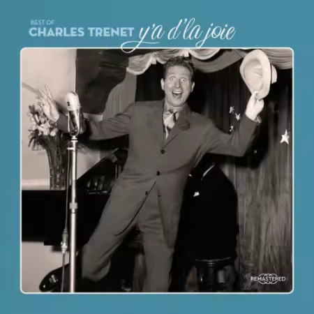 Charles Trenet - Charles Trenet : Ya dla joie – Le Best Of du Fou Chantant (2026)