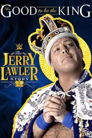 Its Good To Be The King The Jerry Lawler Story 2015 1080p PCOK WEB-DL AAC 2 0 H 264-OnlyWeb